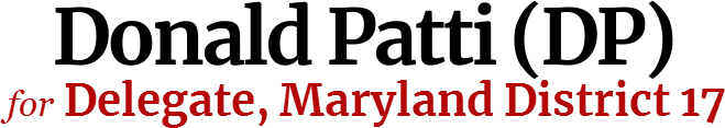 Donald Patti (DP) Delegate, Maryland District 17