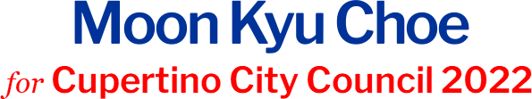 Moon  Kyu Choe Cupertino City Council 2022