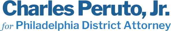 Charles Peruto, Jr. Philadelphia District Attorney